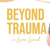 Beyond Trauma